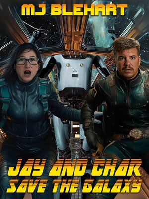 cover image of Jay and Char Save the Galaxy